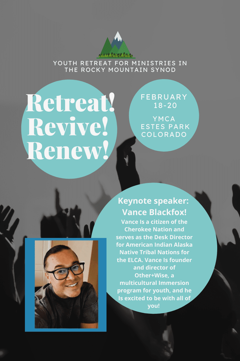 Youth Retreat for Ministries in the Rocky mountain synod (Poster) (Flyer (5.5 × 8.5 in)) (Blog Graphic)