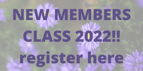 NEW MEMBERS CLASS 2022!! register here